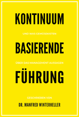 Kontinuum basierende F&uuml;hrung - Manfred Winterheller