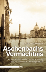 Aschenbachs Verm&auml;chtnis - Joachim Bartholomae