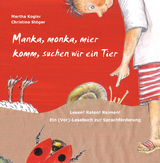 Manka, monka, mier komm, suchen wir ein Tier - Martha Kogler