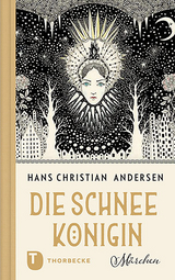 Die Schneek&ouml;nigin - Hans Christian Andersen