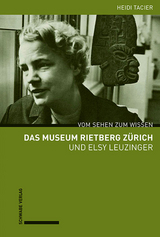 Das Museum Rietberg Z&uuml;rich und Elsy Leuzinger - Heidi Tacier-Eugster
