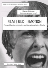 Film | Bild | Emotion - Dirk Blothner, Michael Braun, Gerald Dagit, Dominic E. Delarue, Thomas Elsaesser, Nina Gerlach, Toru Itō, Andreas Hamburger, Susanne Kappesser, Henry Keazor, Marcus S. Kleiner, Gertrud Koch, Thomas Koebner, Michael L&uuml;thy, J&uuml;rgen M&uuml;ller, Lothar Mikos, Kai Naumann, Ivo Ritzer, Lioba Schl&ouml;sser, Norbert Schmitz, Gerhard Schneider, Anke Steinborn, Marcus Stiglegger, Sara Tr&ouml;ster Klemm,  Vidojkovic, Christoph Wagner, Ralph Zwiebel