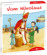 Vom Nikolaus den Kindern erz&auml;hlt - Cordula Janusch
