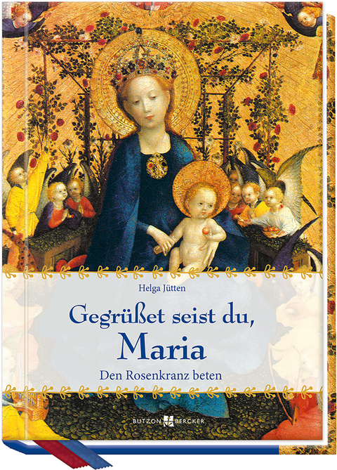 Gegr&uuml;&szlig;et seist du, Maria - Helga J&uuml;tten