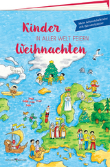 Kinder in aller Welt feiern Weihnachten - Vera L&ouml;rks