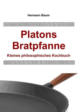 Platons Bratpfanne