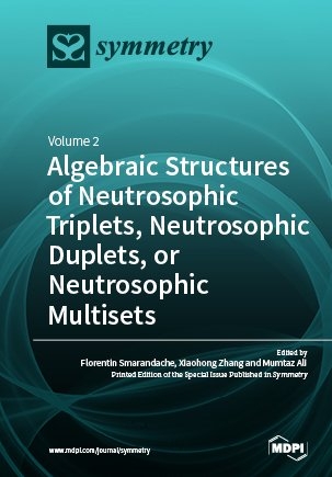 Algebraic Structures of Neutrosophic Triplets, Neutrosophic Duplets, or Neutrosophic Multisets