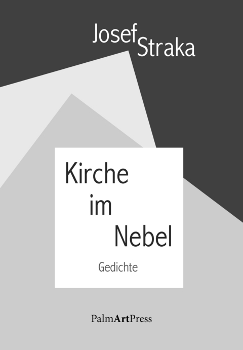 Kirche im Nebel - Josef Straka, Petra Grycova