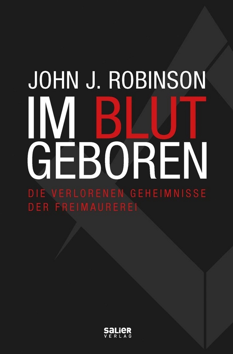 Im Blut geboren - John J. Robinson