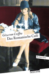 Das Romanische Caf&eacute; - G&eacute;za von Cziffra