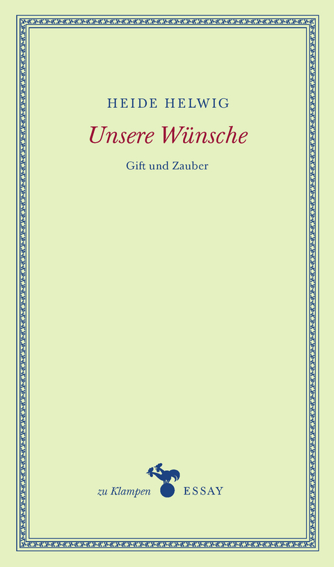 Unsere W&uuml;nsche - Heide Helwig