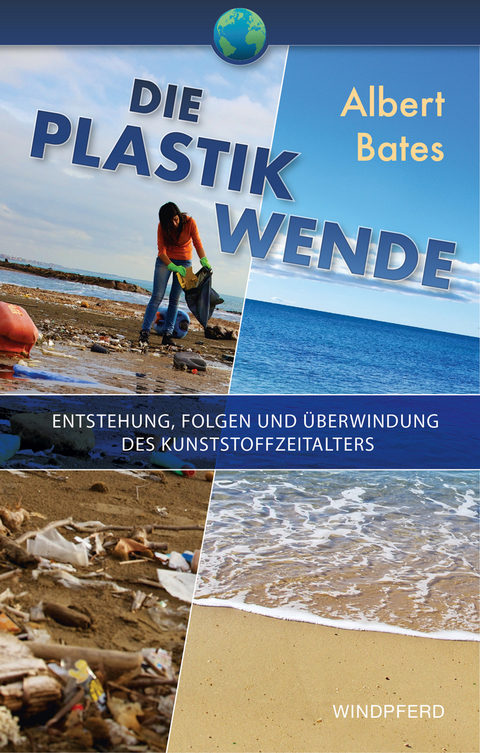 Die Plastik-Wende - Albert Bates
