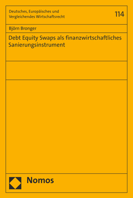 Debt Equity Swaps als finanzwirtschaftliches Sanierungsinstrument - Bj&ouml;rn Bronger