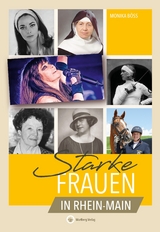 Starke Frauen in Rhein-Main - Monika B&ouml;ss