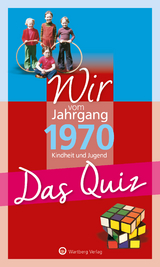 Wir vom Jahrgang 1970 - Das Quiz - Matthias Rickling