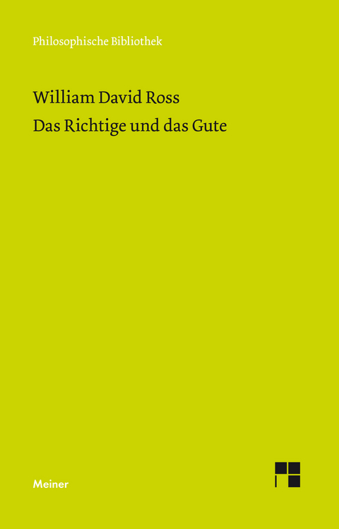 Das Richtige und das Gute - William David Ross