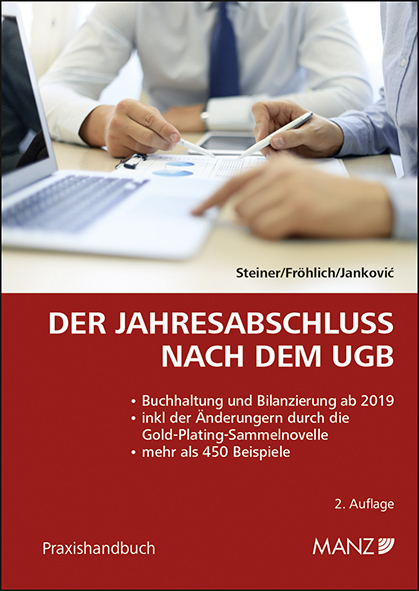 Der Jahresabschluss nach dem UGB - Christian Steiner, Christoph Fr&ouml;hlich, Aleksandar Jankovic