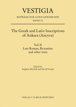 Vestigia / The Greek and Latin Inscriptions of Ankara (Ancyra)