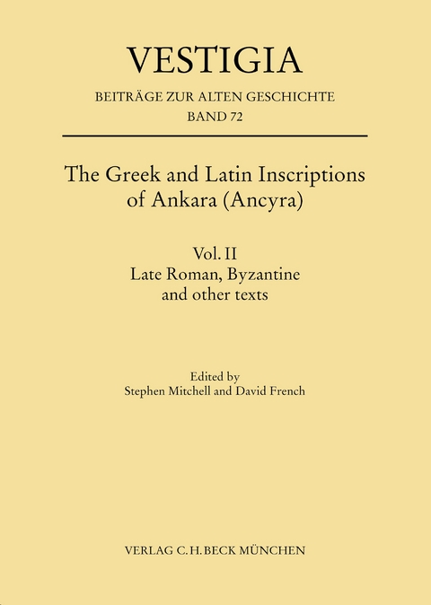 Vestigia / The Greek and Latin Inscriptions of Ankara (Ancyra) - 