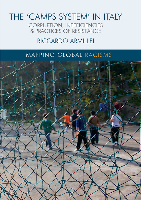 The &lsquo;Camps System&rsquo; in Italy - Riccardo Armillei