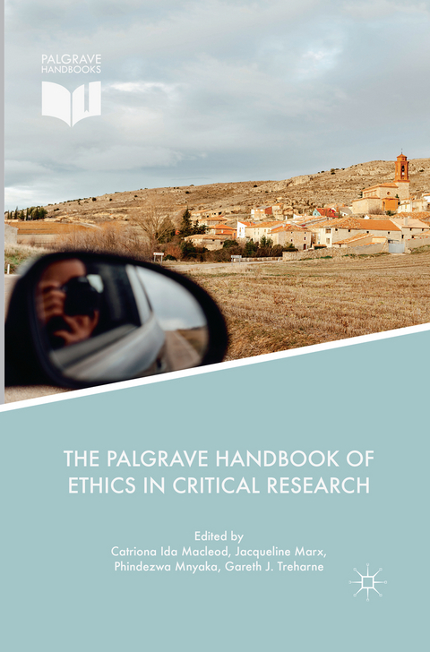 The Palgrave Handbook of Ethics in Critical Research - 