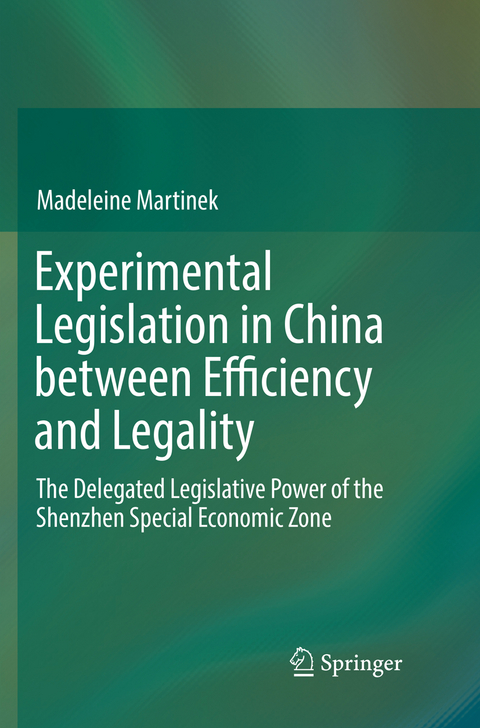Experimental Legislation in China between Efficiency and Legality - Madeleine Martinek