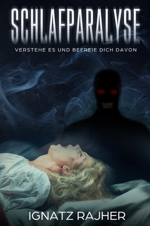 Schlafparalyse - Ignatz Rajher