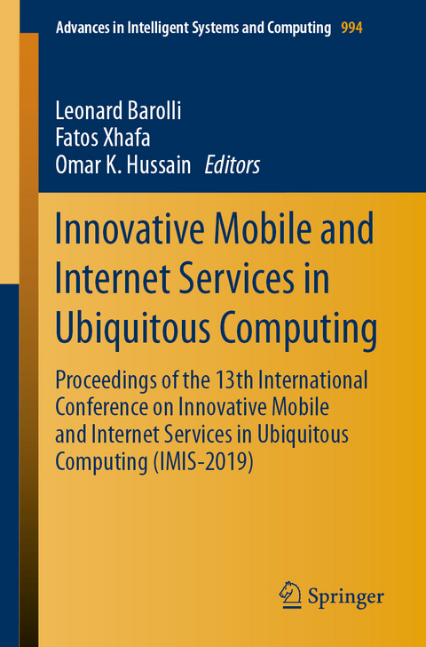 Innovative Mobile and Internet Services in Ubiquitous Computing - 
