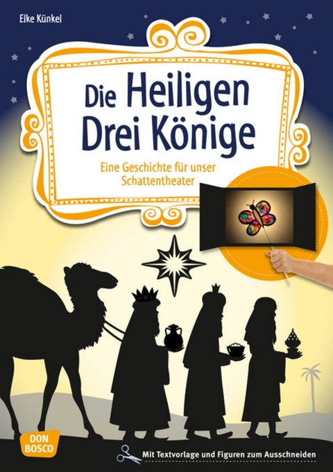 Die Heiligen Drei K&ouml;nige - Elke K&uuml;nkel