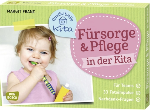 F&uuml;rsorge und Pflege in der Kita, m. 1 Beilage - Margit Franz