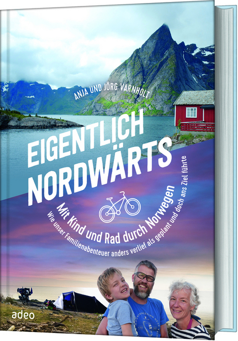 Eigentlich nordw&auml;rts - J&ouml;rg und Anja Varnholt