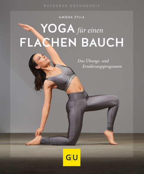Yoga f&uuml;r einen flachen Bauch - Amiena Zylla-Schwarz