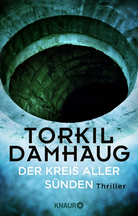 Der Kreis aller S&uuml;nden - Torkil Damhaug