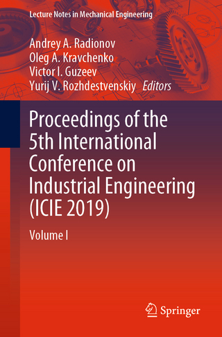 Proceedings of the 5th International Conference on Industrial Engineering (ICIE 2019)