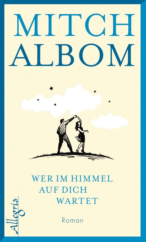 Wer im Himmel auf dich wartet - Mitch Albom