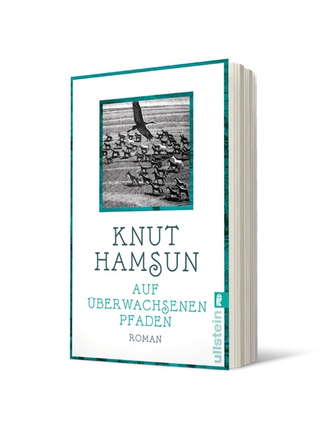 Auf &uuml;berwachsenen Pfaden - Knut Hamsun