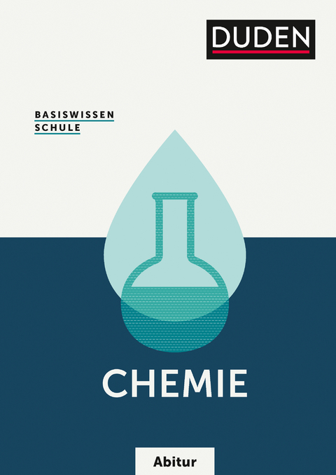 Basiswissen Schule &ndash; Chemie Abitur - Arno Fischedick, Lutz Grubert, Annett Hartmann, Horst Hennig, G&uuml;nther Kauschka, Erhard Kemnitz, Frank Liebner, Ute Lilienthal, Andreas Link, Gabriele Mederow, Sabine M&uuml;ller, Cordula Riederer, Sven Scheurell, Martin Sch&ouml;nherr, R&uuml;diger Simon, Hartmut Vogt, Bernhard Kaiser, Ulrich Riederer
