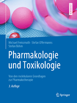 Pharmakologie und Toxikologie - Freissmuth, Michael; Offermanns, Stefan; Böhm, Stefan