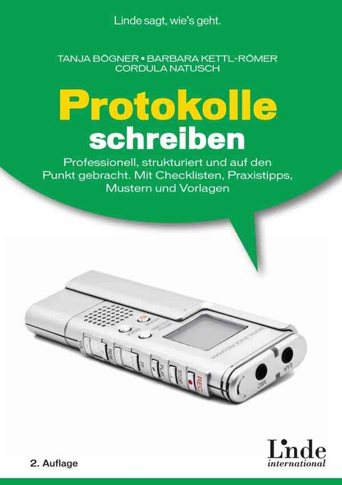 Protokolle schreiben - Tanja Bögner, Cordula Natusch, Barbara Kettl-Römer