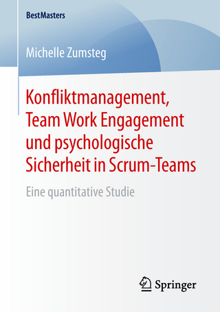 Konfliktmanagement, Team Work Engagement und psychologische Sicherheit in Scrum-Teams