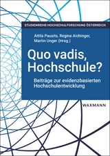 Quo vadis, Hochschule? - 
