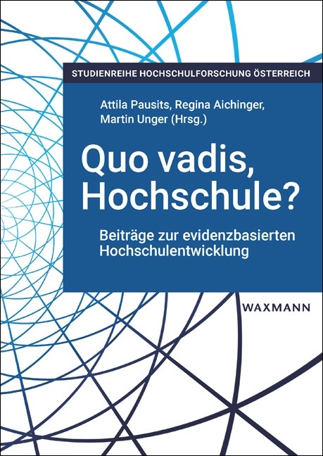 Quo vadis, Hochschule? - 