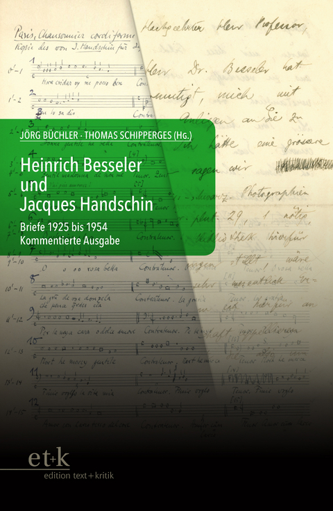 Briefe 1925 bis 1954 - Heinrich Besseler, Jacques Handschin