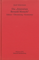Das „Itinerarium Bernardi Monachi“ - Ackermann, Josef