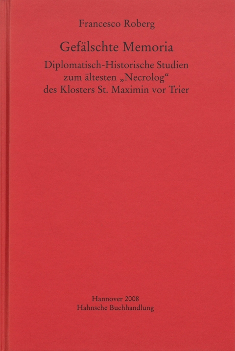 Gef&auml;lschte Memoria - Francesco Roberg