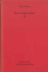 Merowingerstudien II - Kölzer, Theo