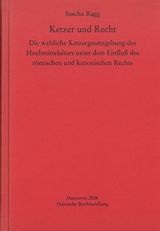 Ketzer und Recht - Ragg, Sascha
