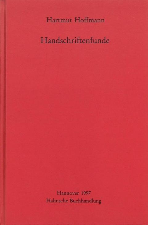 Handschriftenfunde - Hartmut Hoffmann