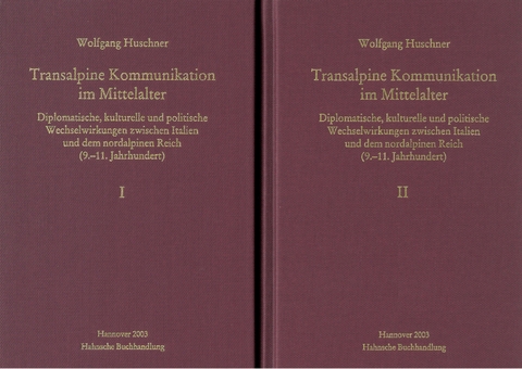 Transalpine Kommunikation im Mittelalter - Wolfgang Huschner