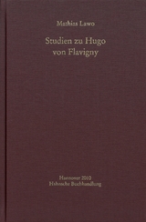 Studien zu Hugo von Flavigny - Lawo, Mathias
